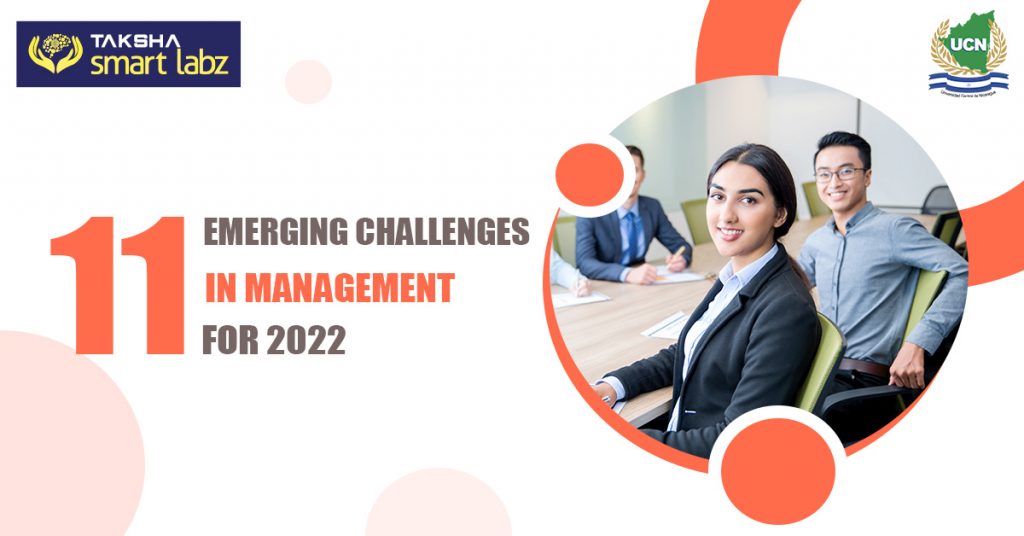 11 Emerging challenges in management for 2022