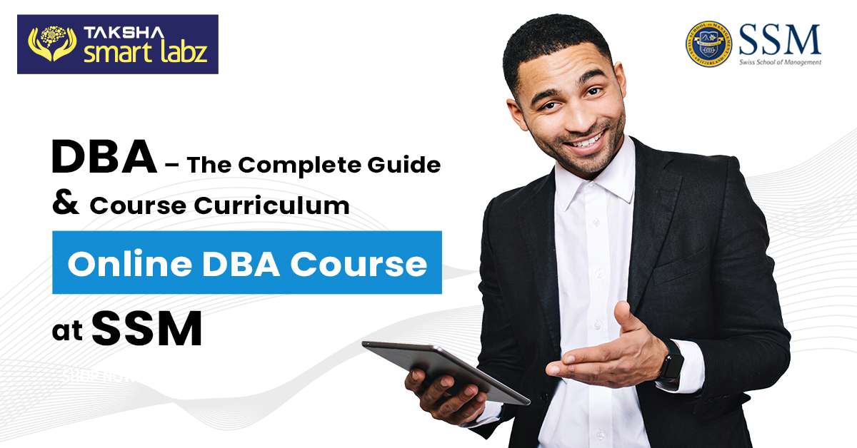 The Complete Guide – DBA Course Curriculum – Online DBA Course at SSM